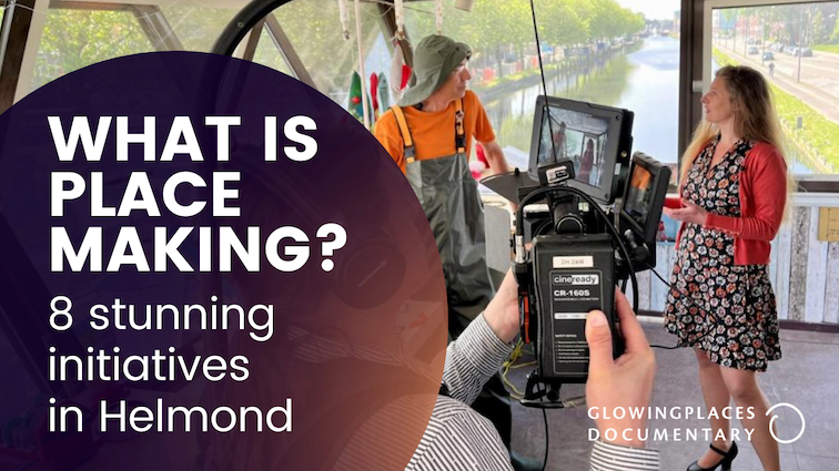 Glowingplaces Youtube Helmond Placemaking